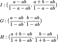 I : (\dfrac{a-ab}{1-a-ab},\dfrac{a+b-ab}{1-a-ab})
 \\ 
 \\ G : (\dfrac{a-ab}{1-ab},\dfrac{b-ab}{1-ab})
 \\ 
 \\ H : (\dfrac{a+b-ab}{1+b-ab},\dfrac{b-ab}{1+b-ab})
